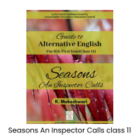 ALTERNATIVE ENGLISH SEASONS AN INSPECTOR CALLS class-11
