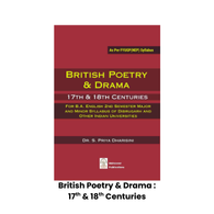 British Poetry & Drama : 17th & 18th Centuries